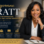 Rayvonne Pratt: A Story of Determination Leadership and Lasting Inspiration