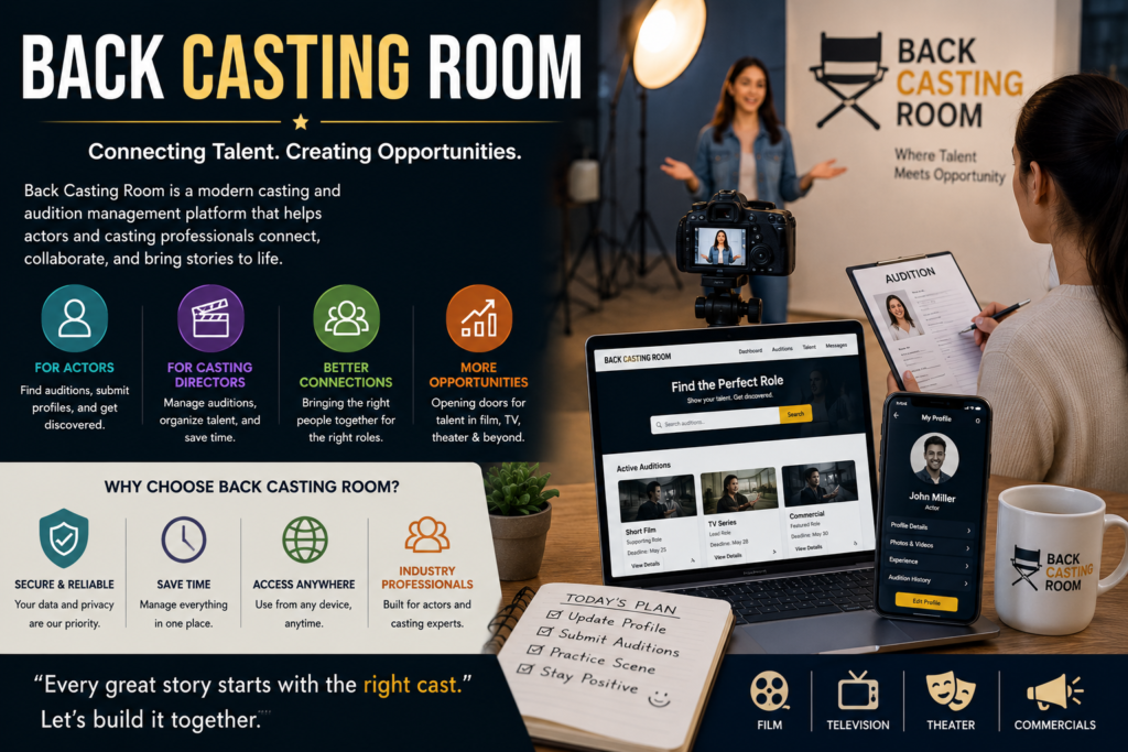 Back Casting Room A Complete Guide to Modern Casting and Audition Management Back Casting Room A Complete Guide to Modern Casting and Audition Management